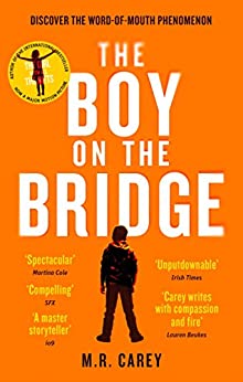 M. R. Carey - The Boy on the Bridge Audio Book Free