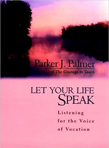 Parker J. Palmer - Let Your Life Speak Audio Book Free