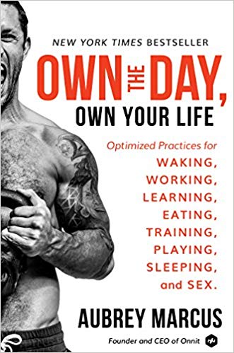Aubrey Marcus - Own the Day, Own Your Life Audio Book Free