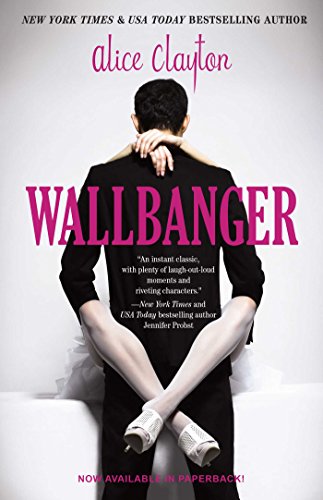 Alice Clayton - Wallbanger Audio Book Free