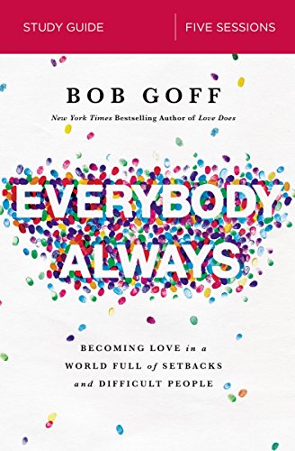Bob Goff - Everybody, Always Study Guide Audio Book Free