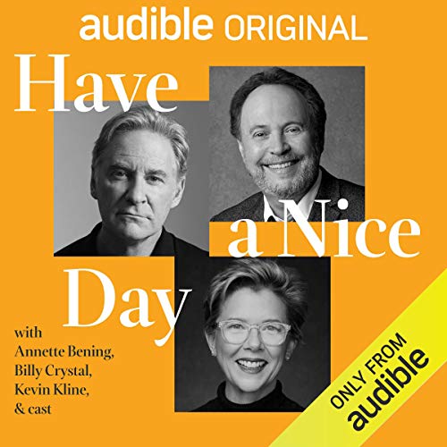 Billy Crystal, Quinton Peeples - Have a Nice Day Audio Book Free