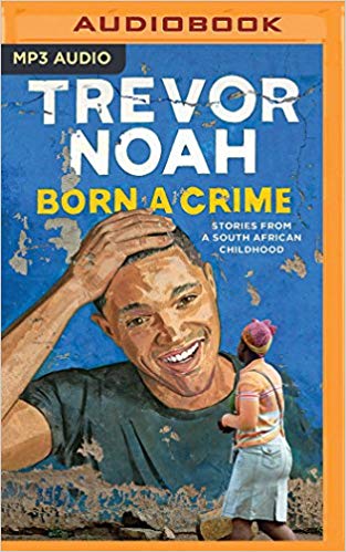Trevor Noah - Born a Crime Audio Book Free