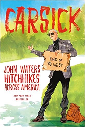 John Waters - Carsick Audiobook Free Online