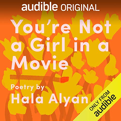 Hala Alyan - You’re Not a Girl in a Movie Audiobook Free
