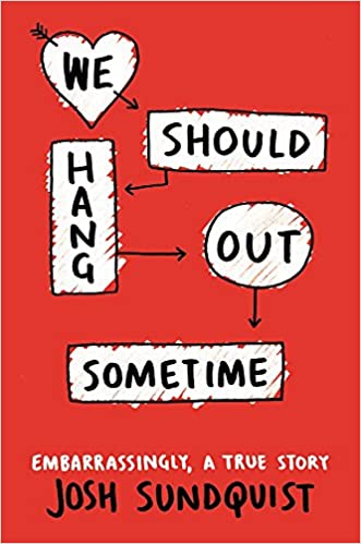 Josh Sundquist - We Should Hang Out Sometime Audio Book Free