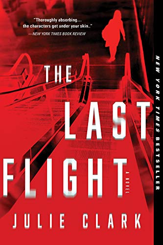 The Last Flight: A Novel by [Julie Clark] Audiobook Download