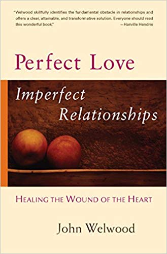 John Welwood - Perfect Love, Imperfect Relationships Audio Book Free