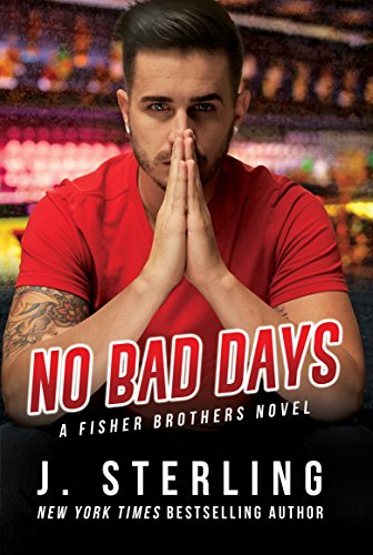 No Bad Days by [Sterling, J.]