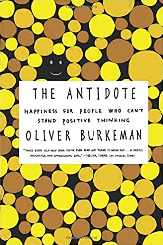 Oliver Burkeman - The Antidote Audiobook