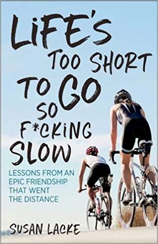 Susan Lacke - Life's Too Short to Go So F*cking Slow Audio Book Free