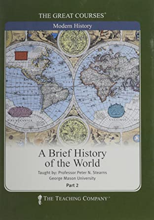 A Brief History of the World (The Great Courses, Number 8080 DVD)